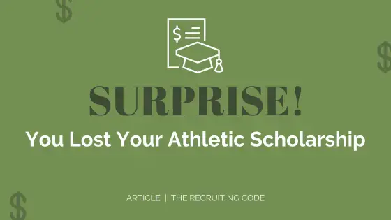 Surprise! You Lost Your Athletic Scholarship