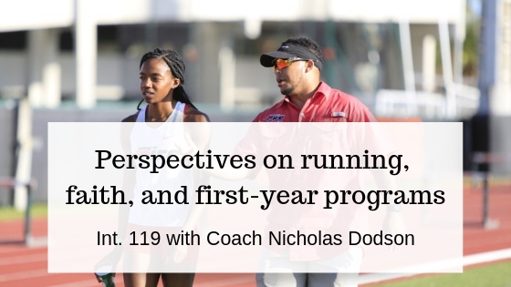 Perspectives on running, faith, and first year programs