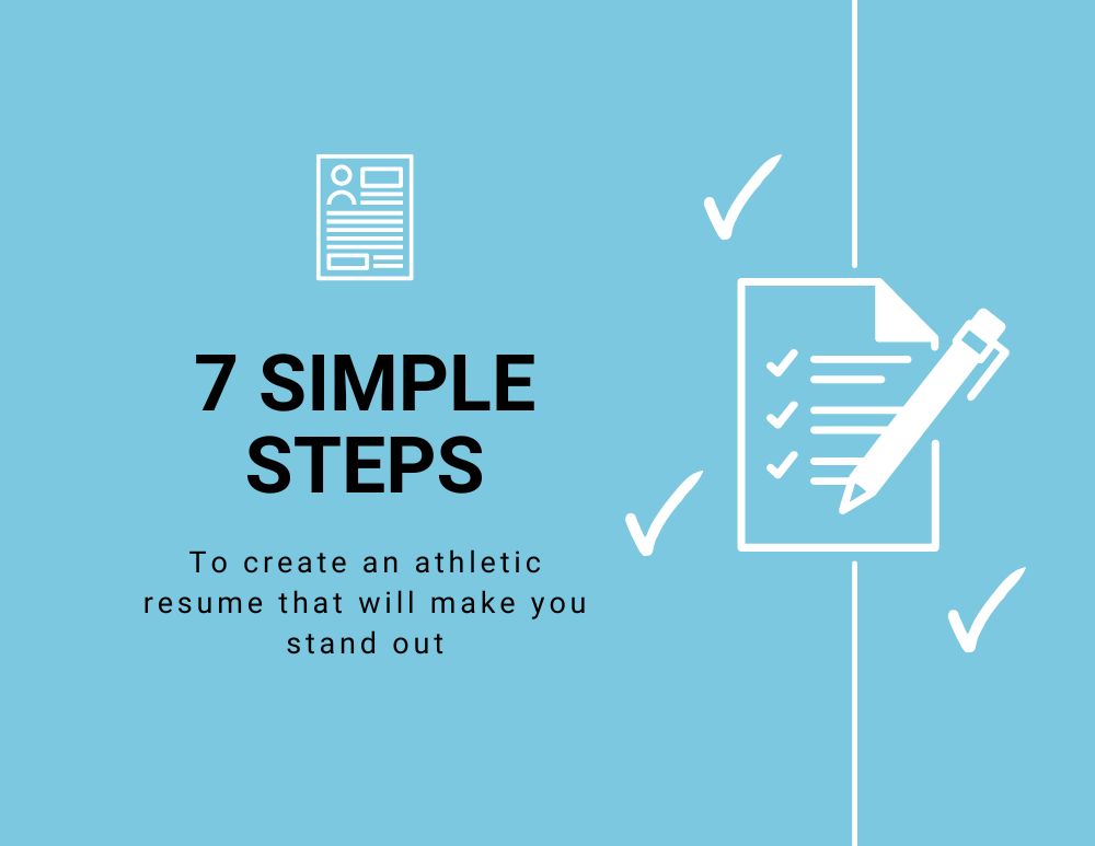 Click here to get 7 Simple Steps to create an athletic resume that will make you stand out.